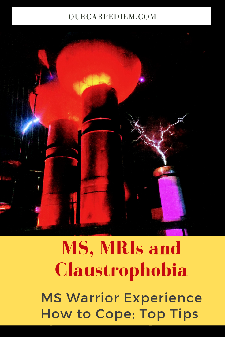 MS, MRIs and Claustrophobia Top tips how to cope with an MRI when you have claustrophobia. How to deal with an MRI scan if you suffer from anxiety. An MS warrior shares her experience and ways to beat the claustrophobia monster to get your brain scan. Of course, these tips work for other spoonies too! Click and read. You will rock your next MRI! #MS #MultipleSclerosis #MRI #MSwarrior #MSawareness #LifeWithMS #anxiety #MSstrong #claustrophobia #brainhealth #spoonies #brainscan