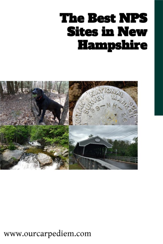 Discover the best National Park Sites in New Hampshire. Did you know that there are many NPS sites in NH? Where are they? Keep track of the National Historic Landmarks you visit in New Hampshire. Get a printable bucket list of NHL sites for the state. Jump right in! #NewHampshire #NationalParks #OurCarpeDiem #NationalHistory #NewEngland