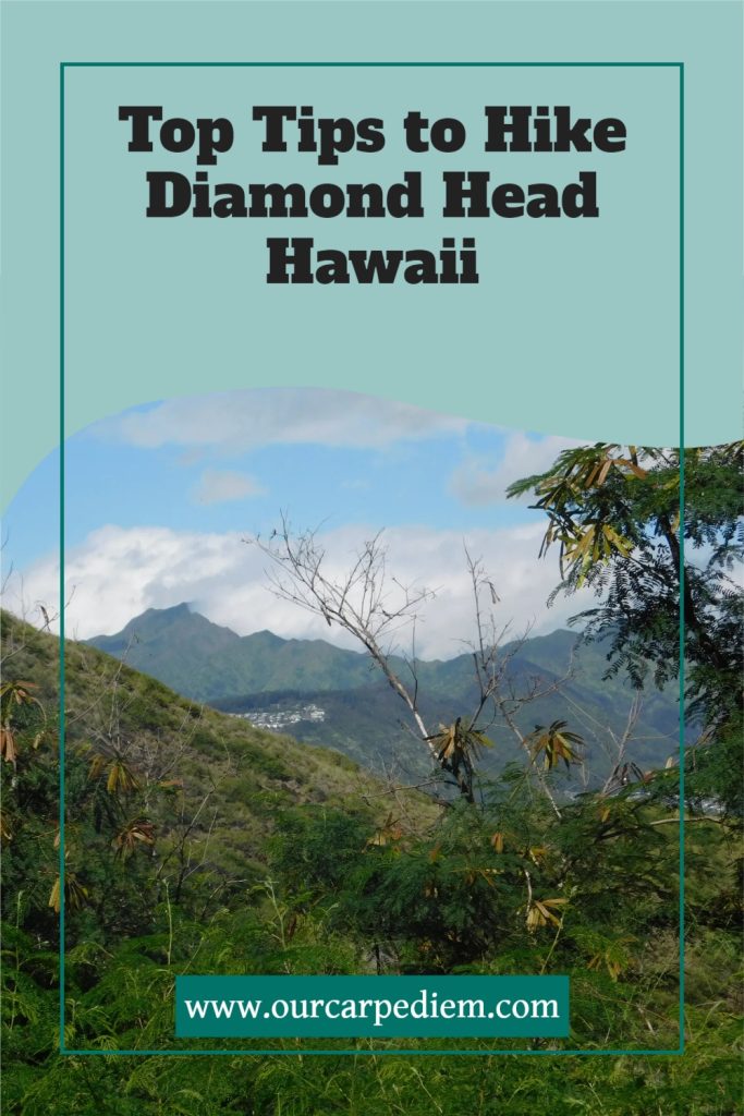 Twelve top tips for Hiking Diamond Head Hawaii, the most popular #hike on Oahu, Hawai’i.  It has a spectacular panoramic view from the top. This hike is not too hard if you are in shape, but it is a lot harder if you are out of shape or live with MS. How long does it take? Can you do it as a spoonie or have multiple sclerosis. Read now! #OurCarpeDiem #travel #Hawaii #MultipleSclerosis #traveltips #hiking #DiamondHead #spoonie
