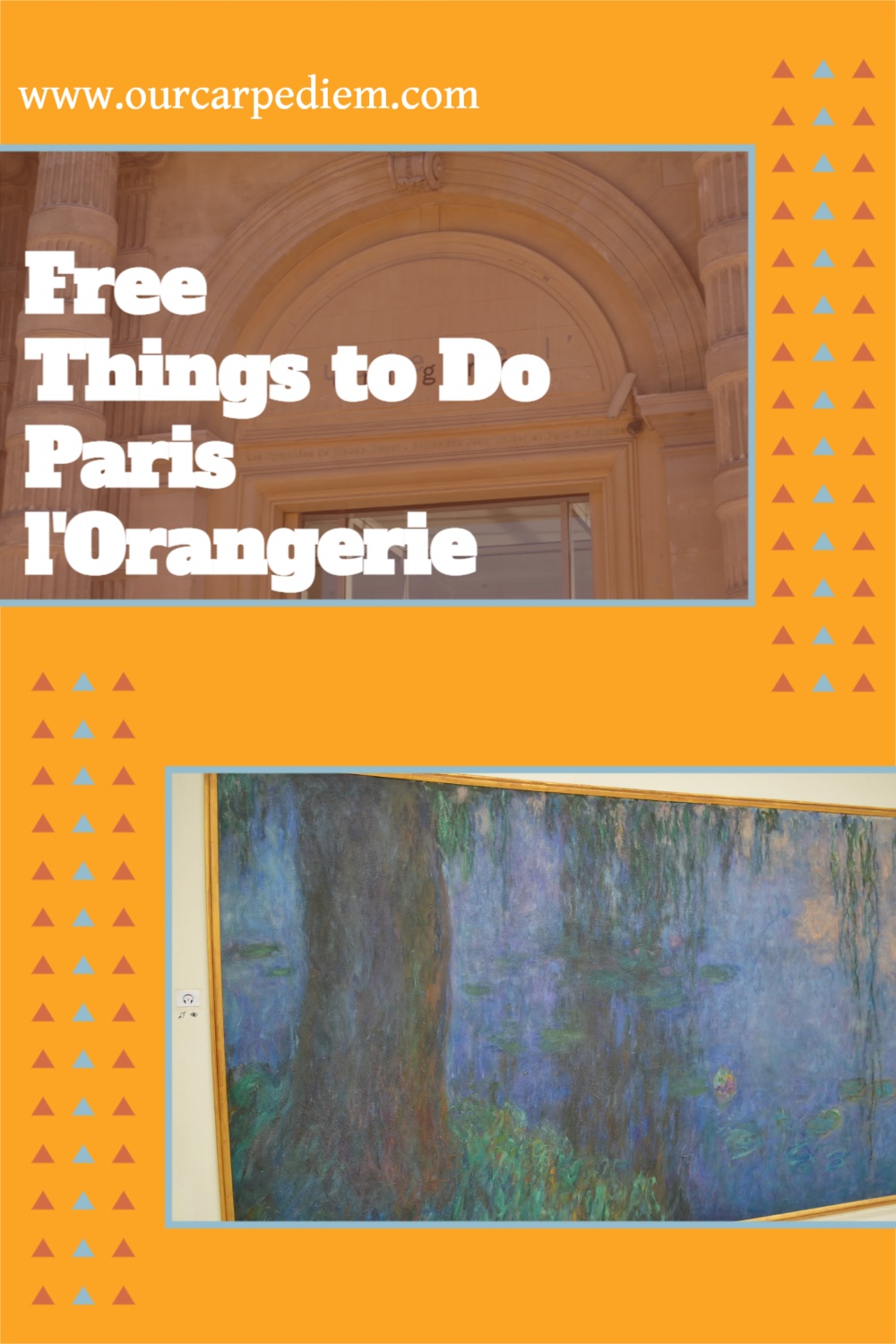 How to visit Musee de l'Orangerie (and other Paris museums) for free. Imagine, you finally made it to Paris, but you have a budget. You want to see art, but you also want to save money. Top tips to get into l'Orangerie and other Paris museums for free. Must-see in Paris! Monet ‘s water lilies. Paris travel tips. You too can see Monet for free! #OurCarpeDiem #freebies #travel #paris #monet #art #traveltips #france #savemoney #Orangerie